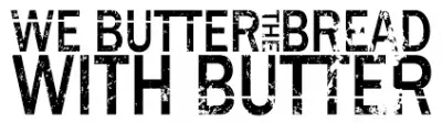 logo We Butter The Bread With Butter